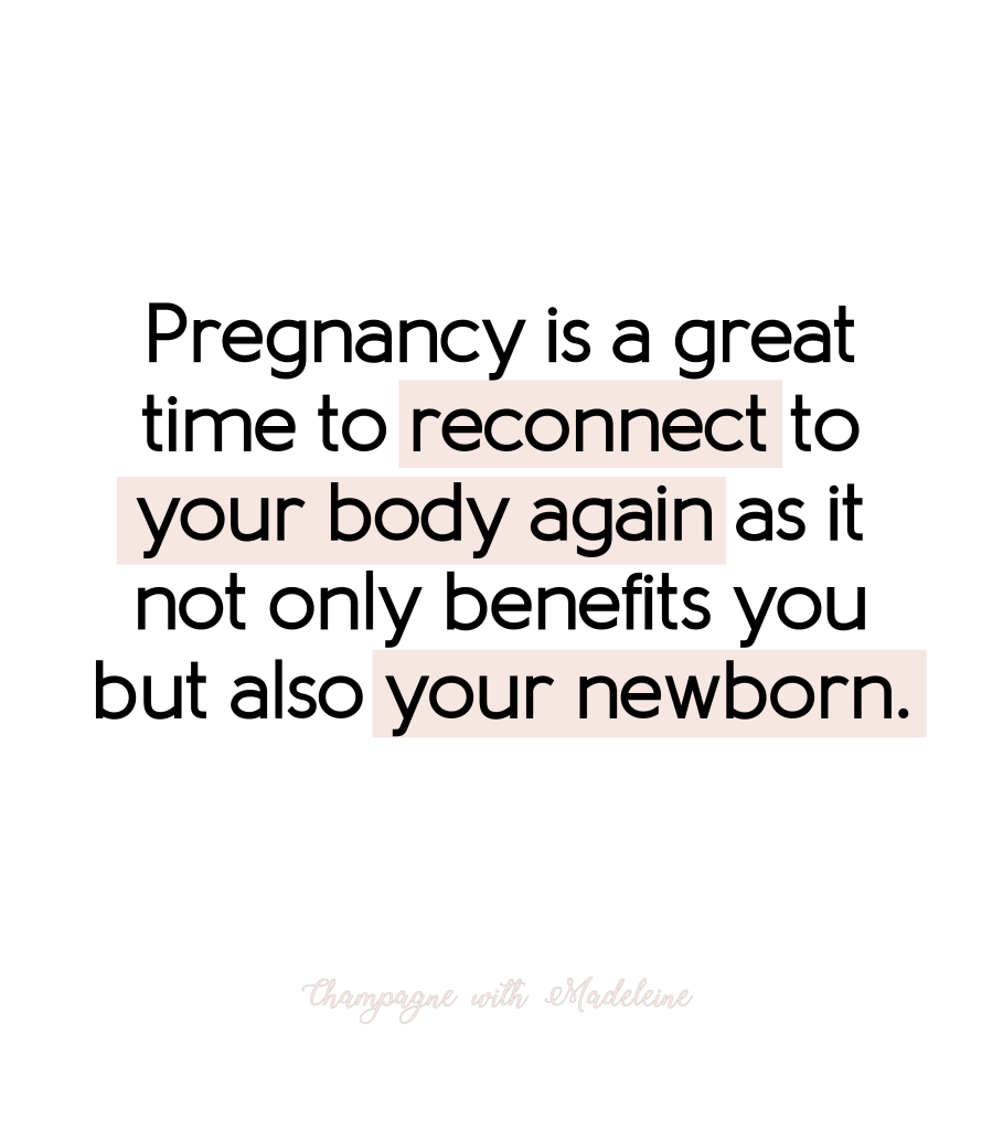 pregnancy is a great time to reconnect to your body again